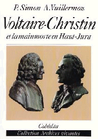 Voltaire, Christin et la main morte du Haut Jura